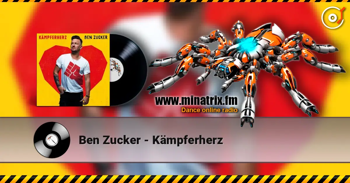 Ben Zucker - Kämpferherz жоғары сапада онлайн тыңдау | Minatrix.FM
