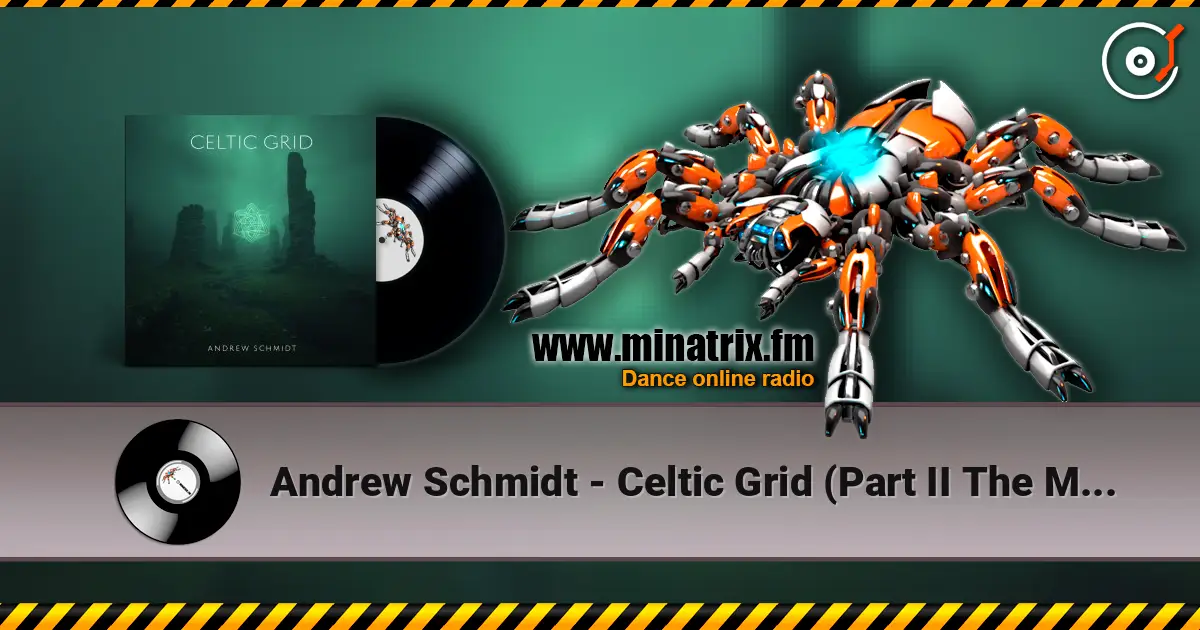 Andrew Schmidt - Celtic Grid (Part II The Myst) [Tribal Progressive Mix] жоғары сапада онлайн тыңдау | Minatrix.FM