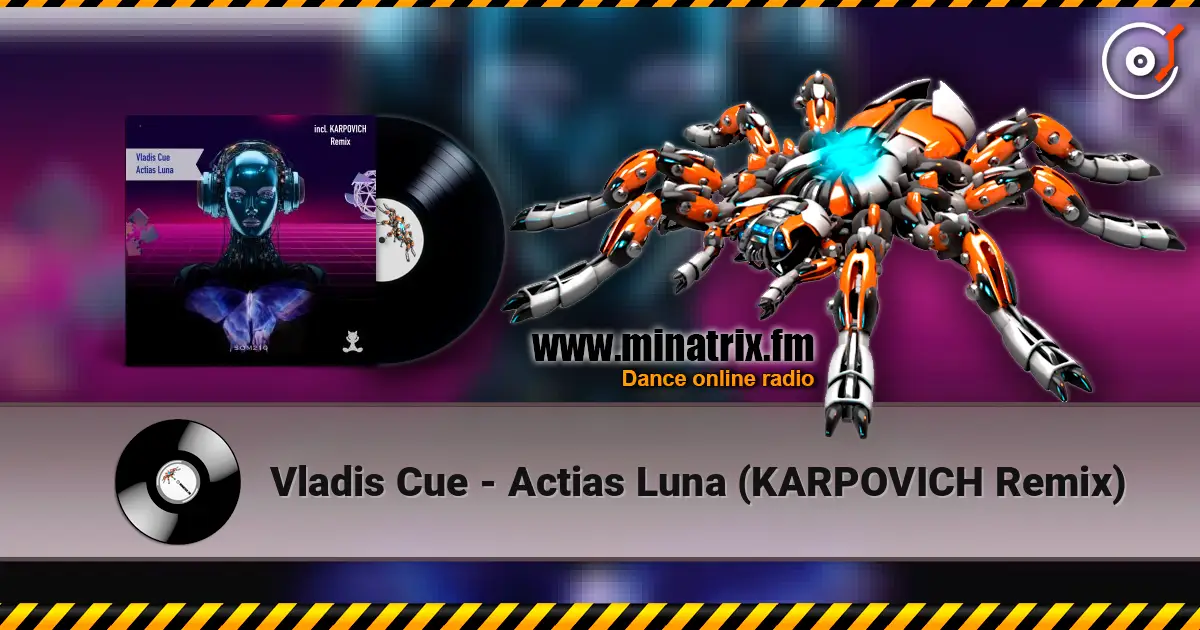 Vladis Cue - Actias Luna (KARPOVICH Remix) жоғары сапада онлайн тыңдау | Minatrix.FM