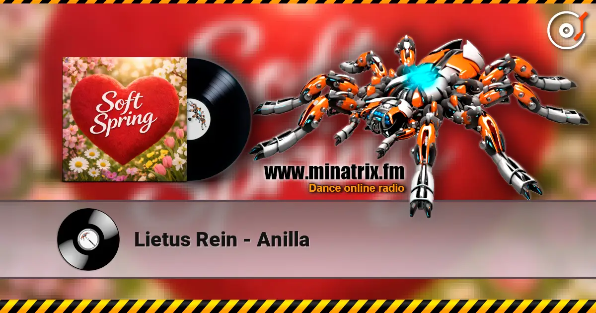 Lietus Rein - Anilla жоғары сапада онлайн тыңдау | Minatrix.FM