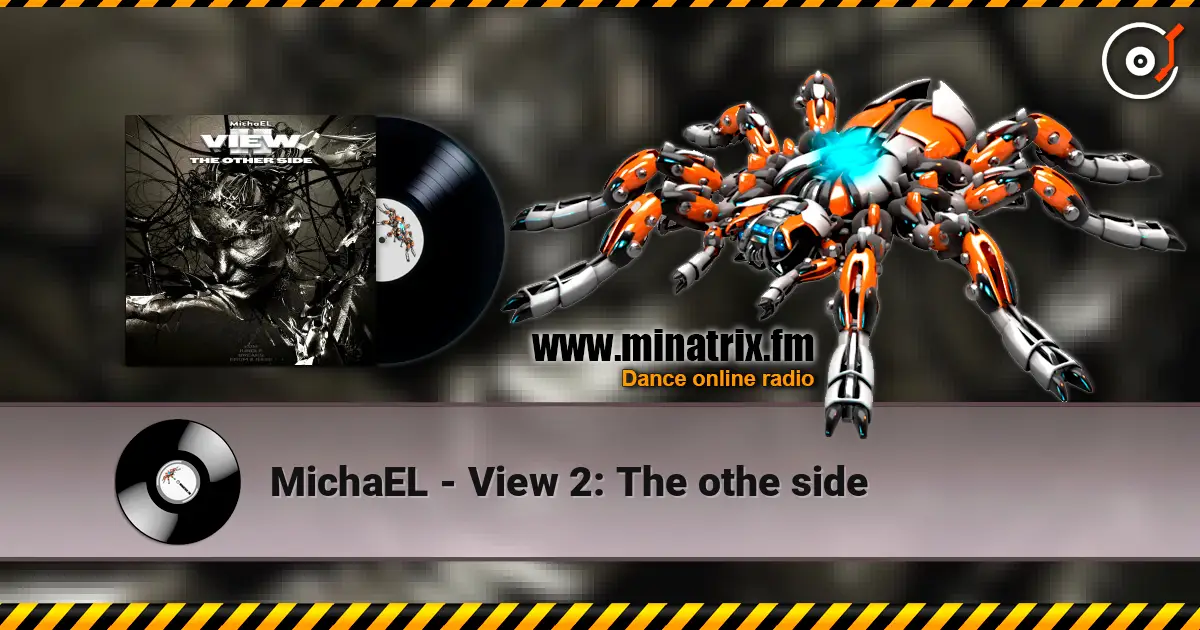 MichaEL - View 2: The othe side жоғары сапада онлайн тыңдау | Minatrix.FM