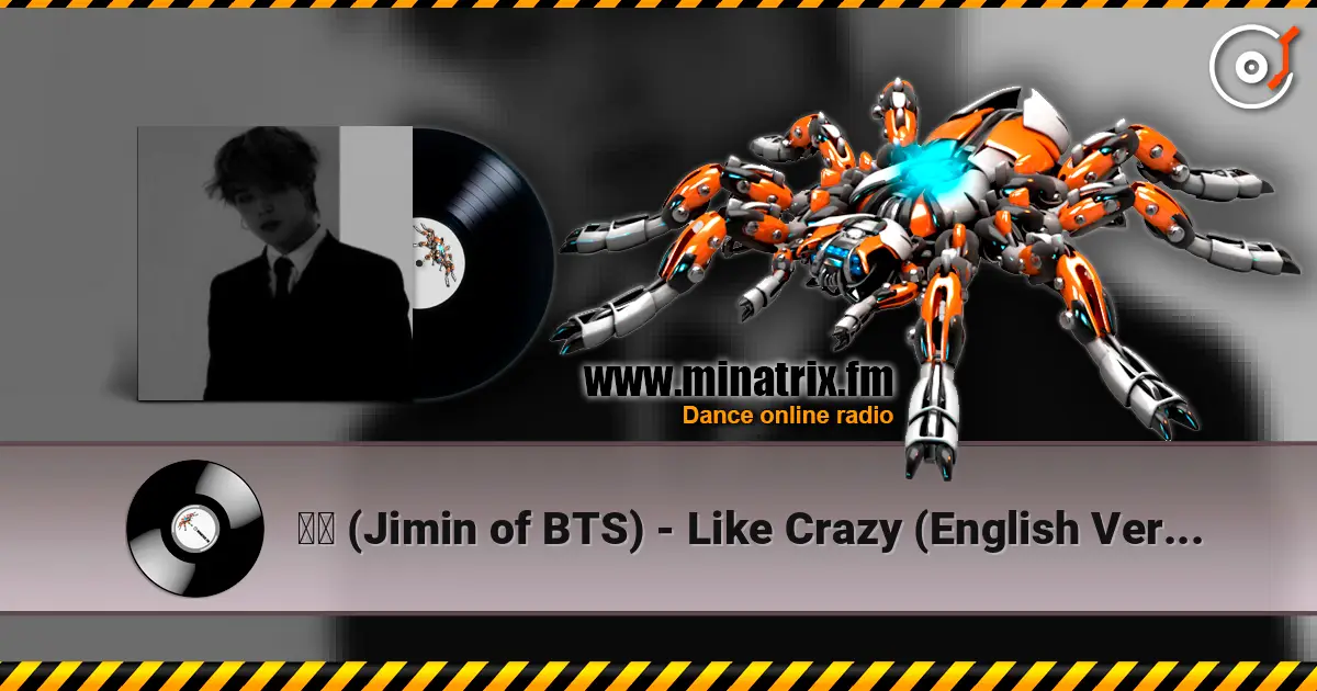 지민 (Jimin of BTS) - Like Crazy (English Version) жоғары сапада онлайн тыңдау | Minatrix.FM
