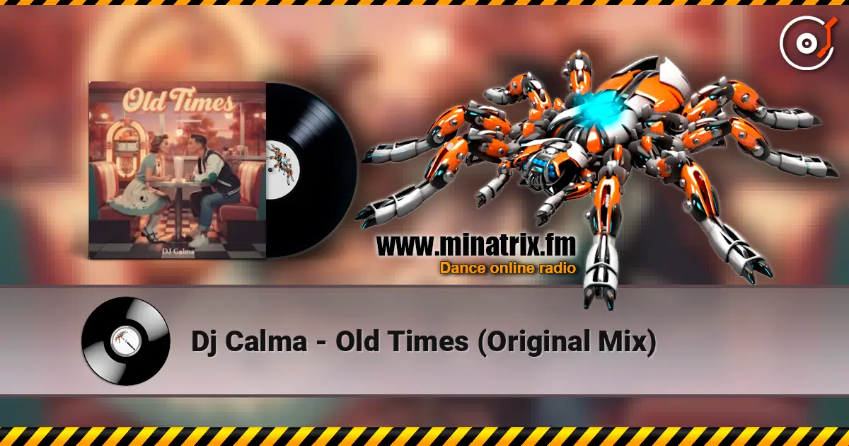 Dj Calma - Old Times (Original Mix) жоғары сапада онлайн тыңдау | Minatrix.FM
