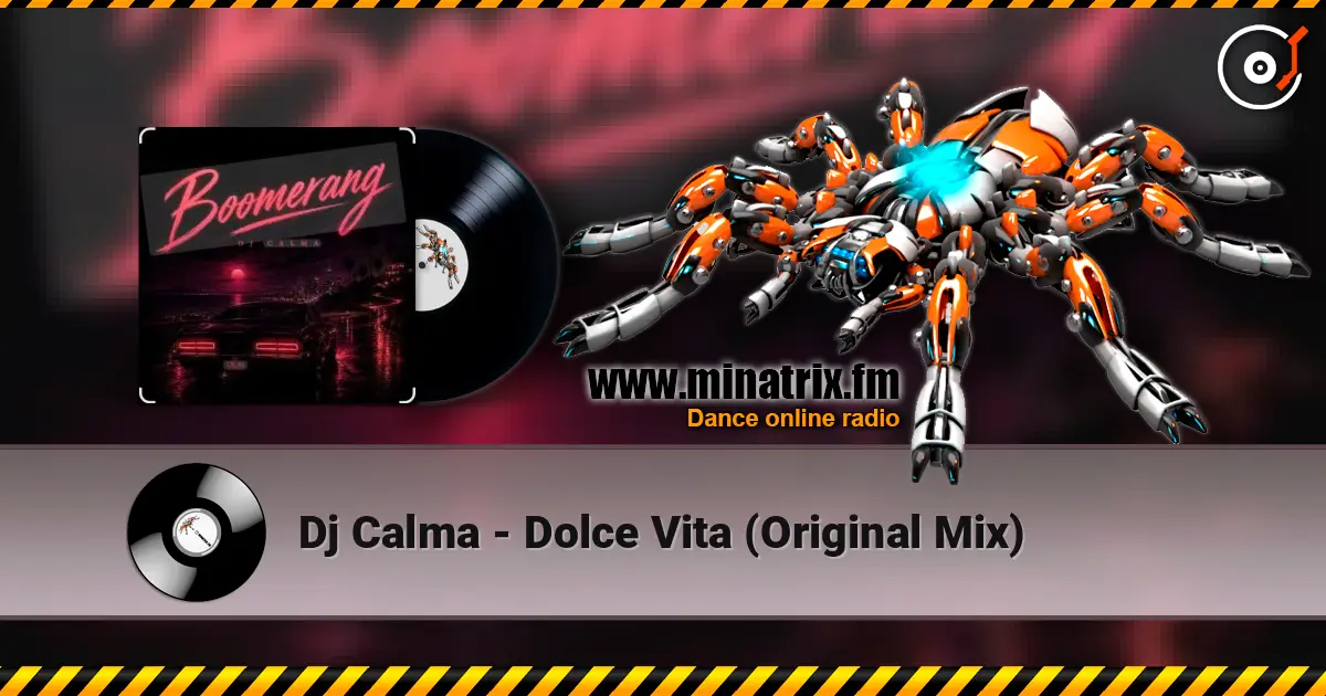Dj Calma - Dolce Vita (Original Mix) жоғары сапада онлайн тыңдау | Minatrix.FM