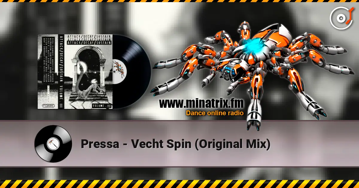 Pressa - Vecht Spin (Original Mix) жоғары сапада онлайн тыңдау | Minatrix.FM