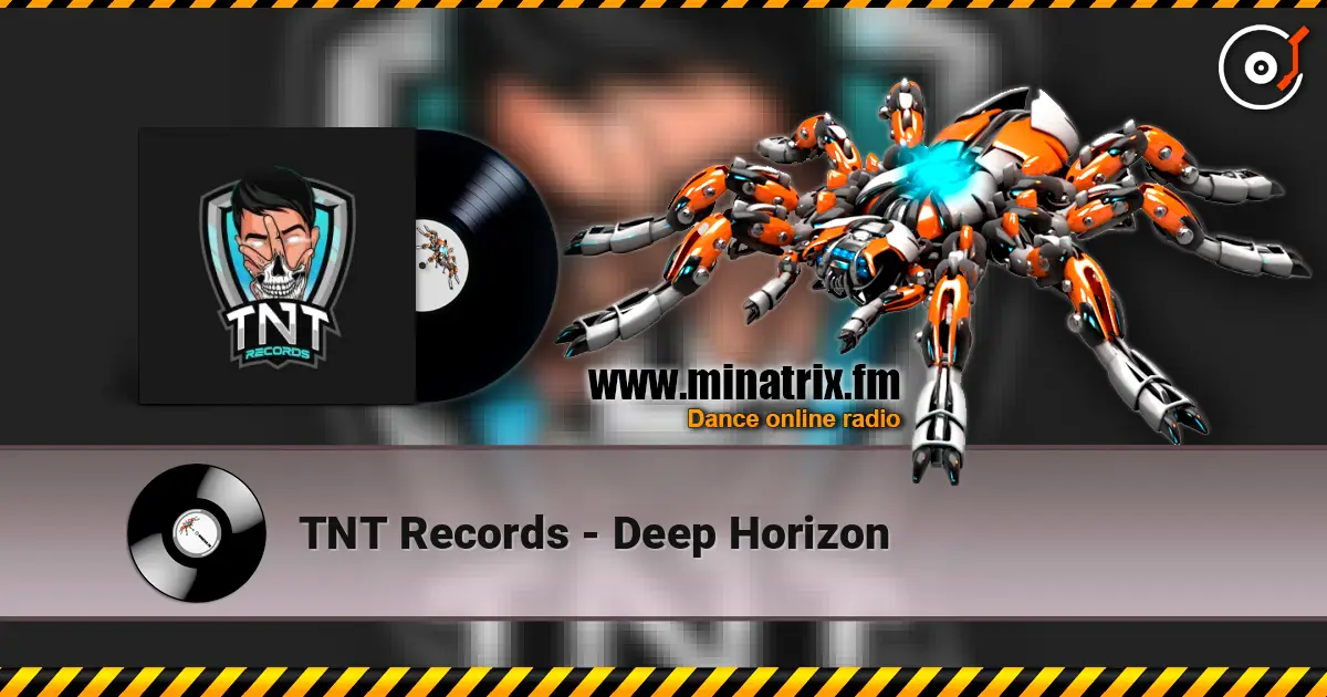TNT Records - Deep Horizon online in hoher Qualität hören | Minatrix.FM