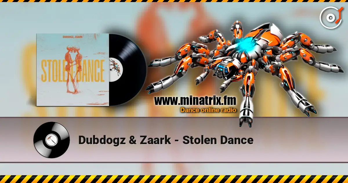 Dubdogz & Zaark - Stolen Dance жоғары сапада онлайн тыңдау | Minatrix.FM
