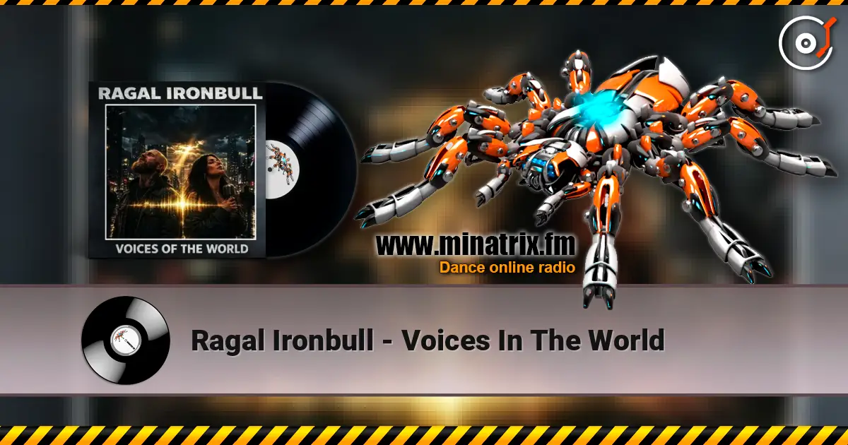 Ragal Ironbull - Voices In The World жоғары сапада онлайн тыңдау | Minatrix.FM