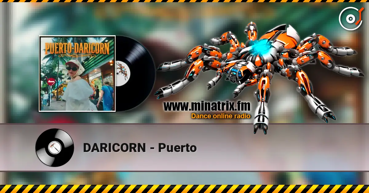 DARICORN - Puerto жоғары сапада онлайн тыңдау | Minatrix.FM