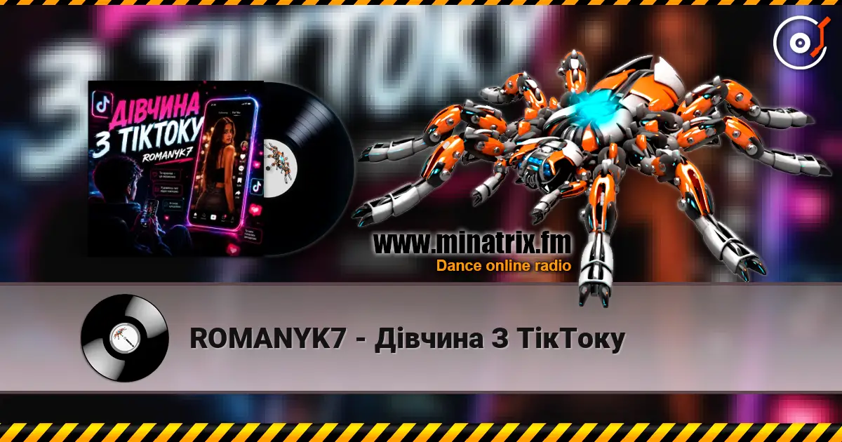 ROMANYK7 - Дівчина З ТікТоку жоғары сапада онлайн тыңдау | Minatrix.FM