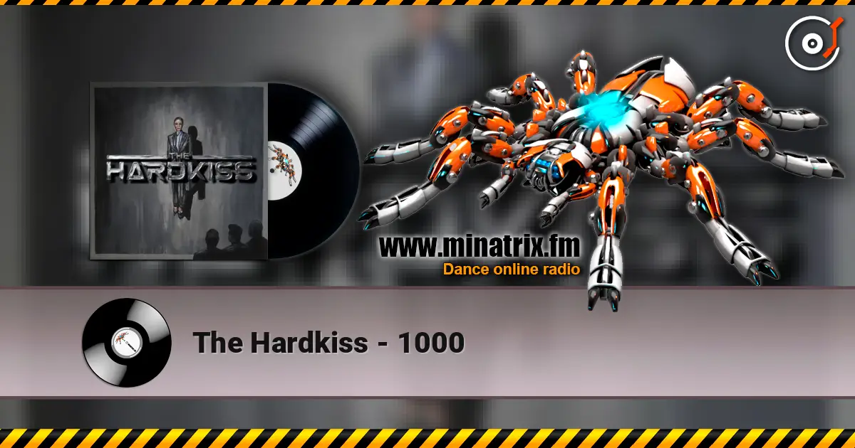The Hardkiss - 1000 жоғары сапада онлайн тыңдау | Minatrix.FM