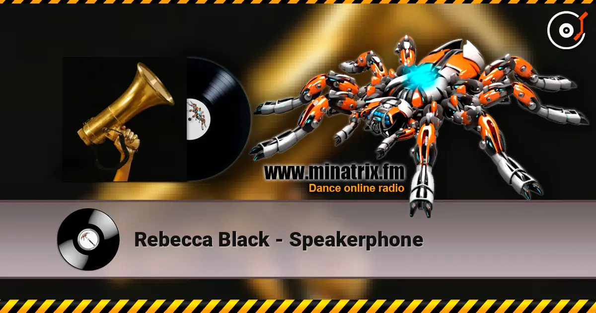 Rebecca Black - Speakerphone жоғары сапада онлайн тыңдау | Minatrix.FM