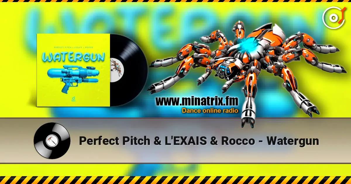 Perfect Pitch & L'EXAIS & Rocco - Watergun escuchar online en alta calidad | Minatrix.FM