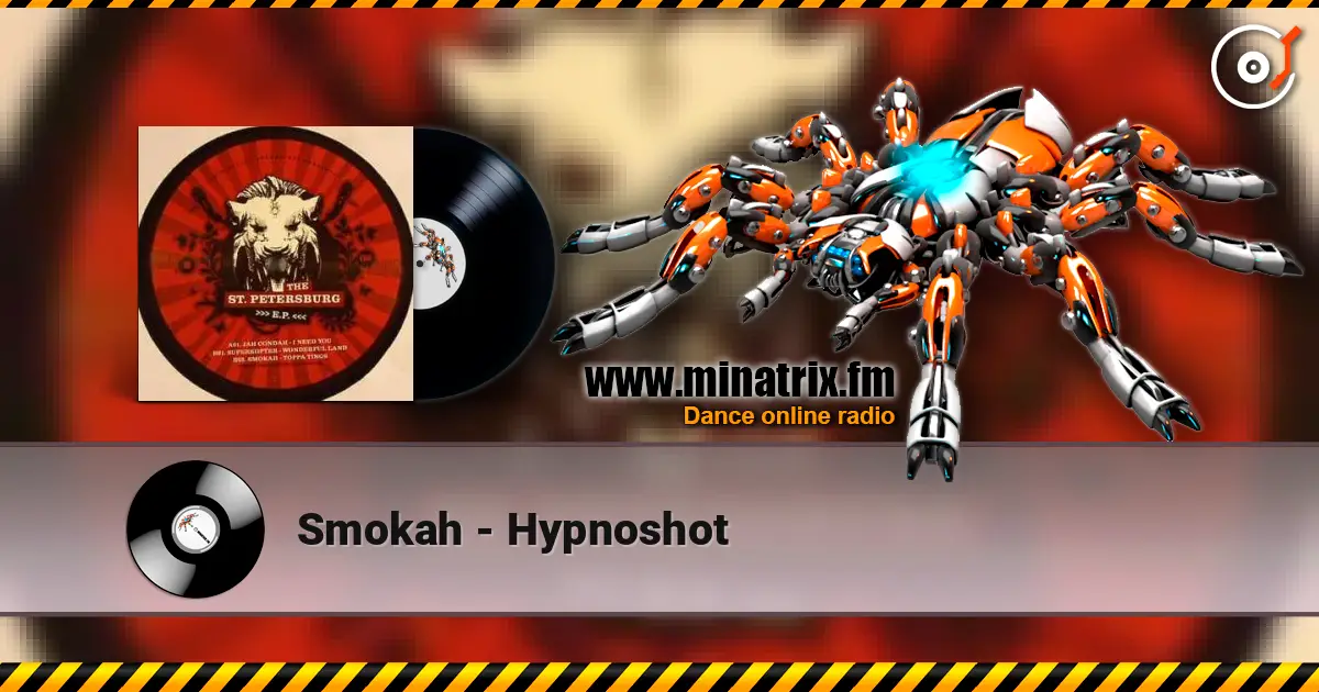 Smokah - Hypnoshot жоғары сапада онлайн тыңдау | Minatrix.FM