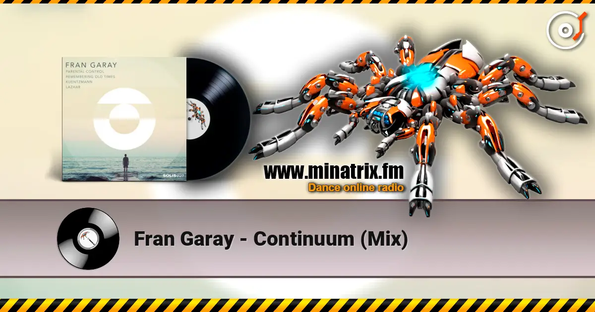 Fran Garay - Continuum (Mix) online in hoher Qualität hören | Minatrix.FM