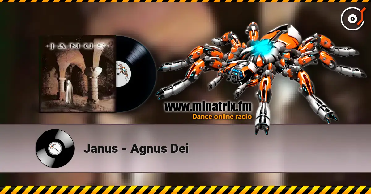 Janus - Agnus Dei жоғары сапада онлайн тыңдау | Minatrix.FM