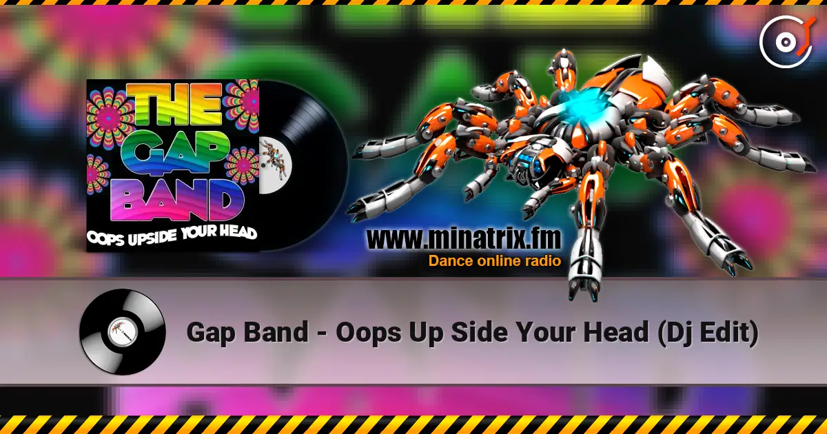 Gap Band - Oops Up Side Your Head (Dj Edit) жоғары сапада онлайн тыңдау | Minatrix.FM
