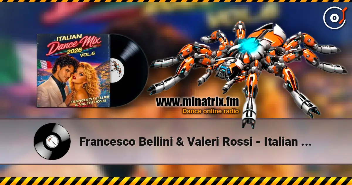 Francesco Bellini & Valeri Rossi - Italian Dance Mix (2026 Vol. 6) жоғары сапада онлайн тыңдау | Minatrix.FM