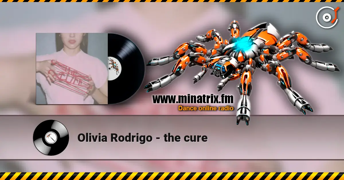 Olivia Rodrigo - the cure жоғары сапада онлайн тыңдау | Minatrix.FM