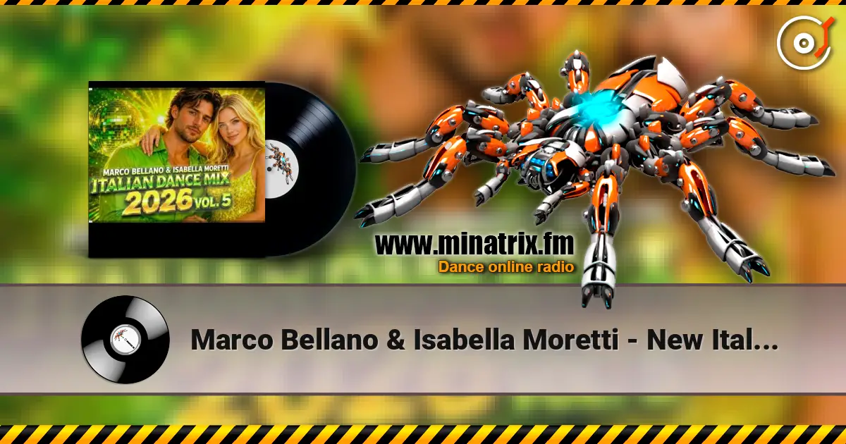 Marco Bellano & Isabella Moretti - New Italo Disco Italian Dance Mix 2026 Vol. 5 жоғары сапада онлайн тыңдау | Minatrix.FM