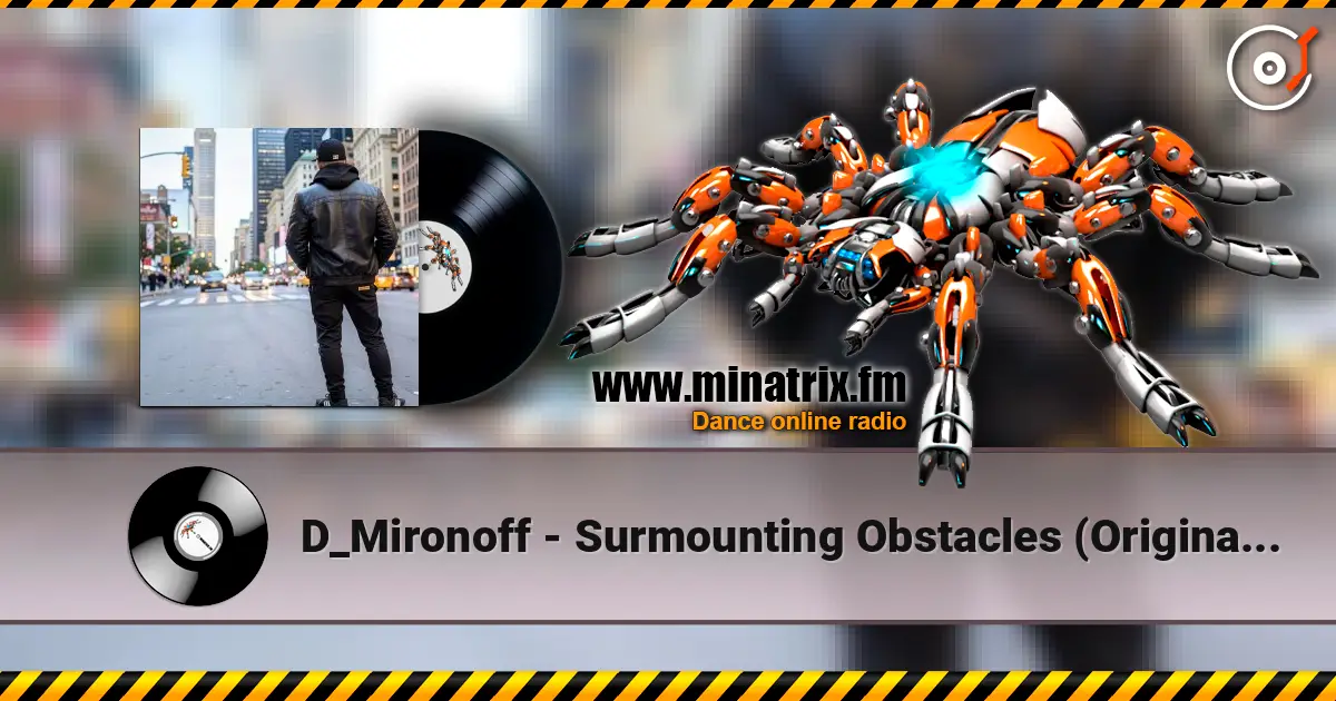 D_Mironoff - Surmounting Obstacles (Original Mix) жоғары сапада онлайн тыңдау | Minatrix.FM