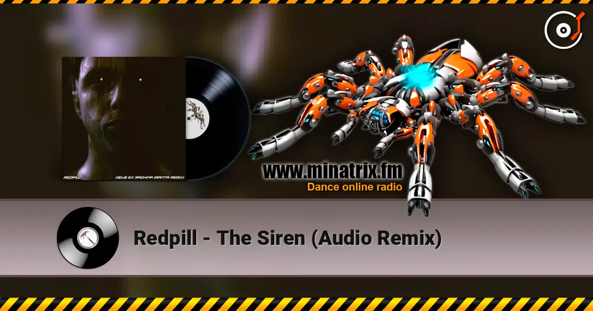 Redpill - The Siren (Audio Remix) 高品质在线收听 | Minatrix.FM