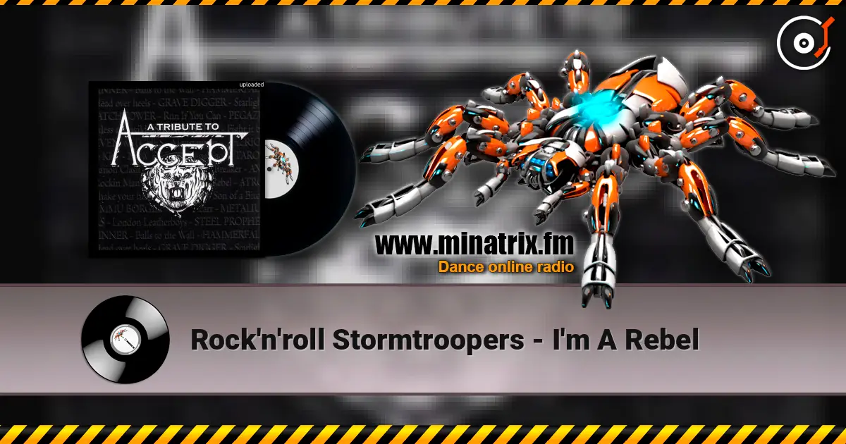 Rock'n'roll Stormtroopers - I'm A Rebel жоғары сапада онлайн тыңдау | Minatrix.FM