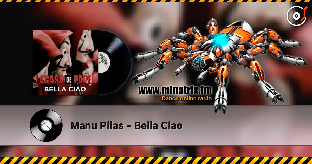 Manu Pilas - Bella Ciao жоғары сапада онлайн тыңдау | Minatrix.FM