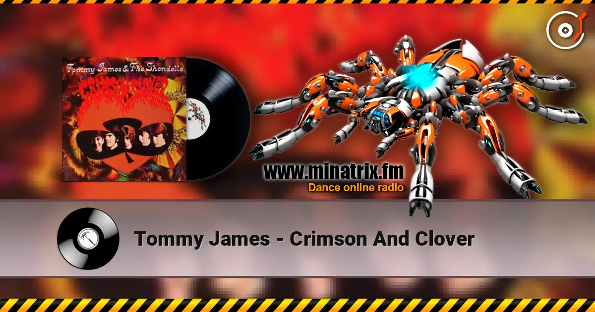 Tommy James - Crimson And Clover 高品质在线收听 | Minatrix.FM