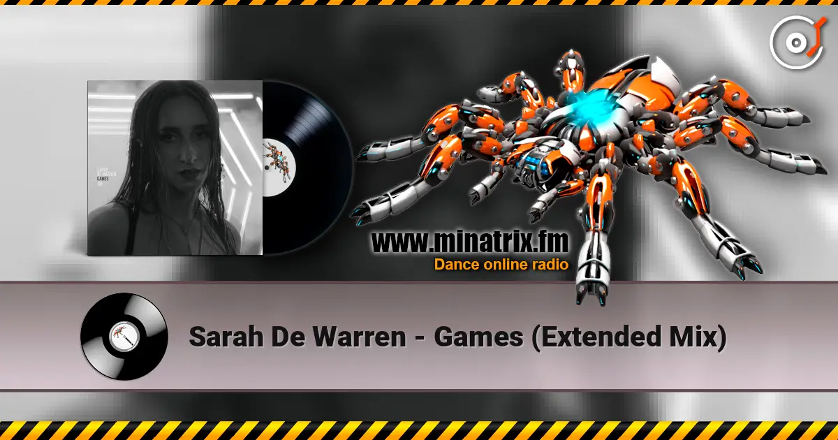 Sarah De Warren - Games (Extended Mix) жоғары сапада онлайн тыңдау | Minatrix.FM