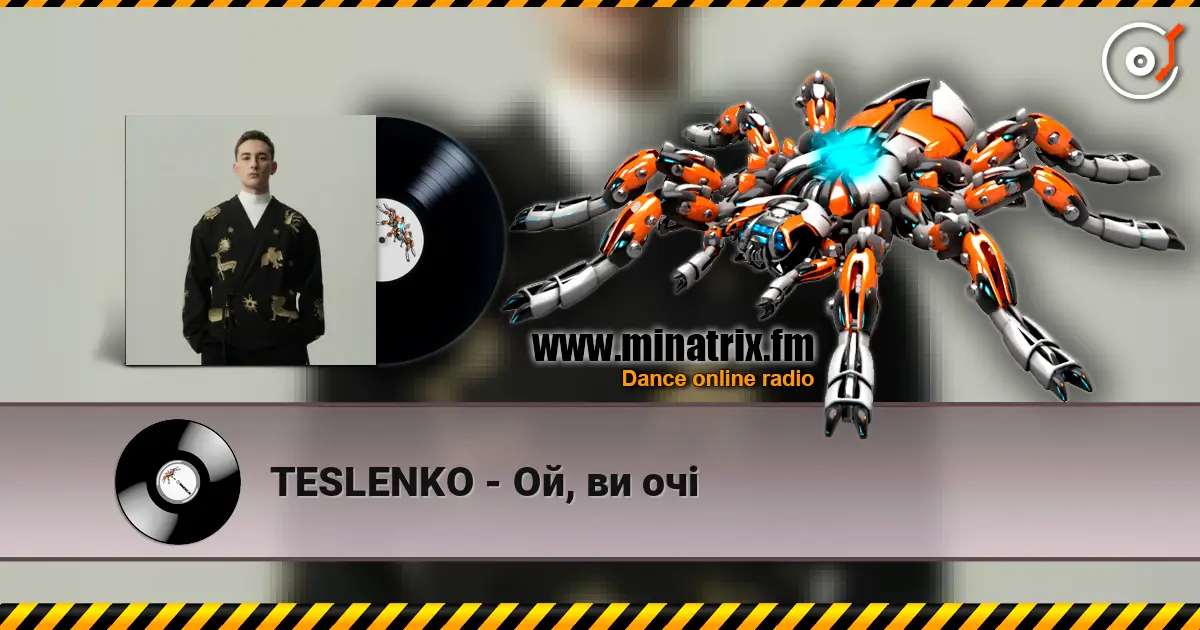 TESLENKO - Ой, ви очі жоғары сапада онлайн тыңдау | Minatrix.FM