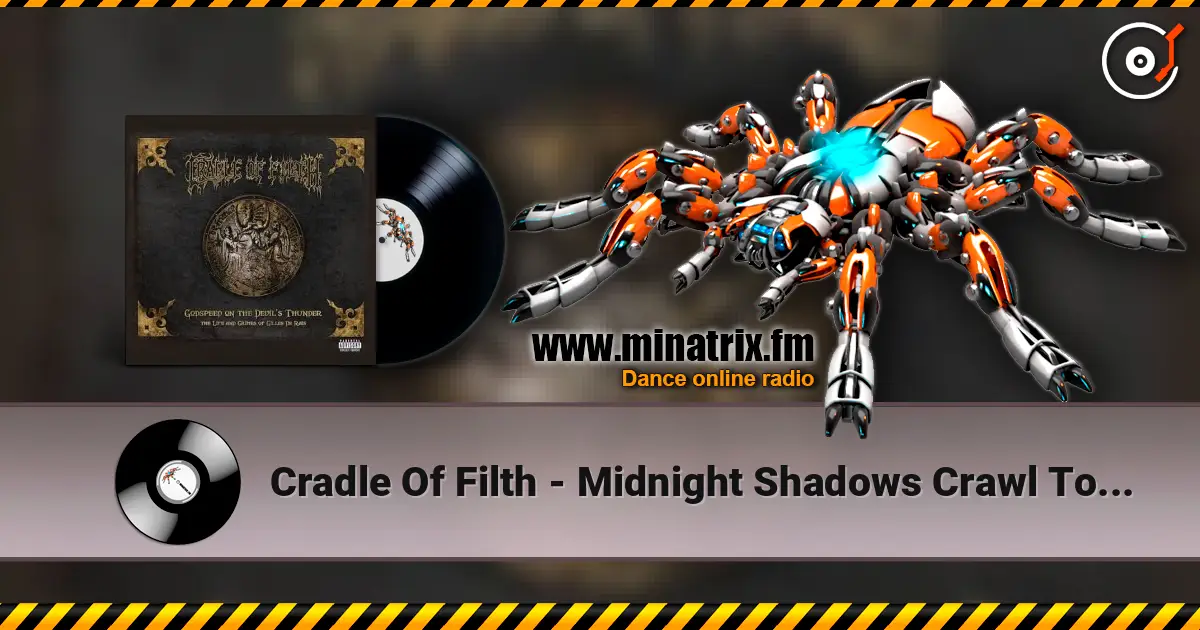 Cradle Of Filth - Midnight Shadows Crawl To Darken жоғары сапада онлайн тыңдау | Minatrix.FM