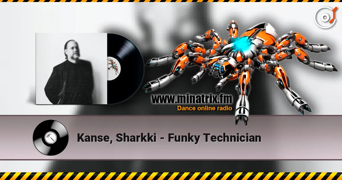 Kanse, Sharkki - Funky Technician жоғары сапада онлайн тыңдау | Minatrix.FM