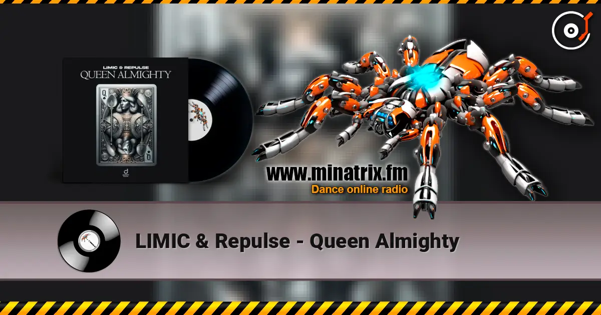 LIMIC & Repulse - Queen Almighty жоғары сапада онлайн тыңдау | Minatrix.FM