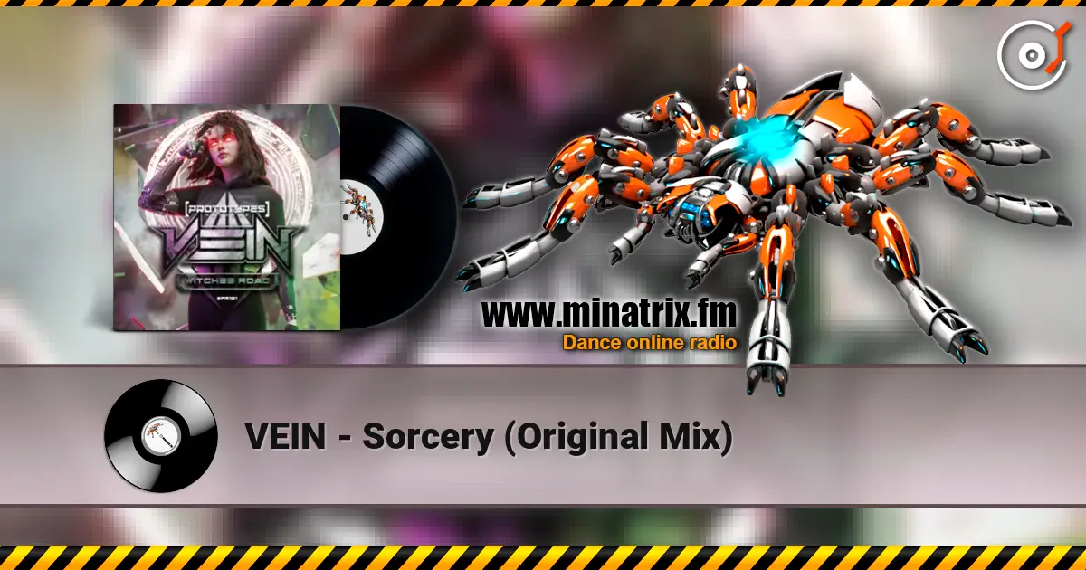 VEIN - Sorcery (Original Mix) 高品质在线收听 | Minatrix.FM