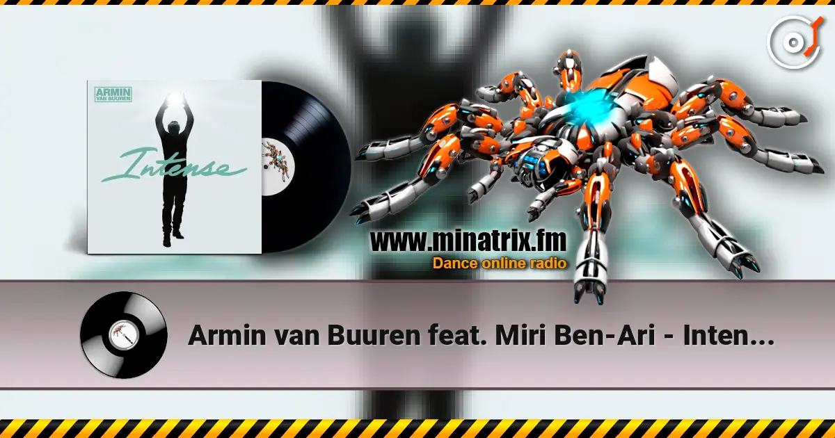Armin van Buuren feat. Miri Ben-Ari - Intense (Radio Edit) online in hoher Qualität hören | Minatrix.FM