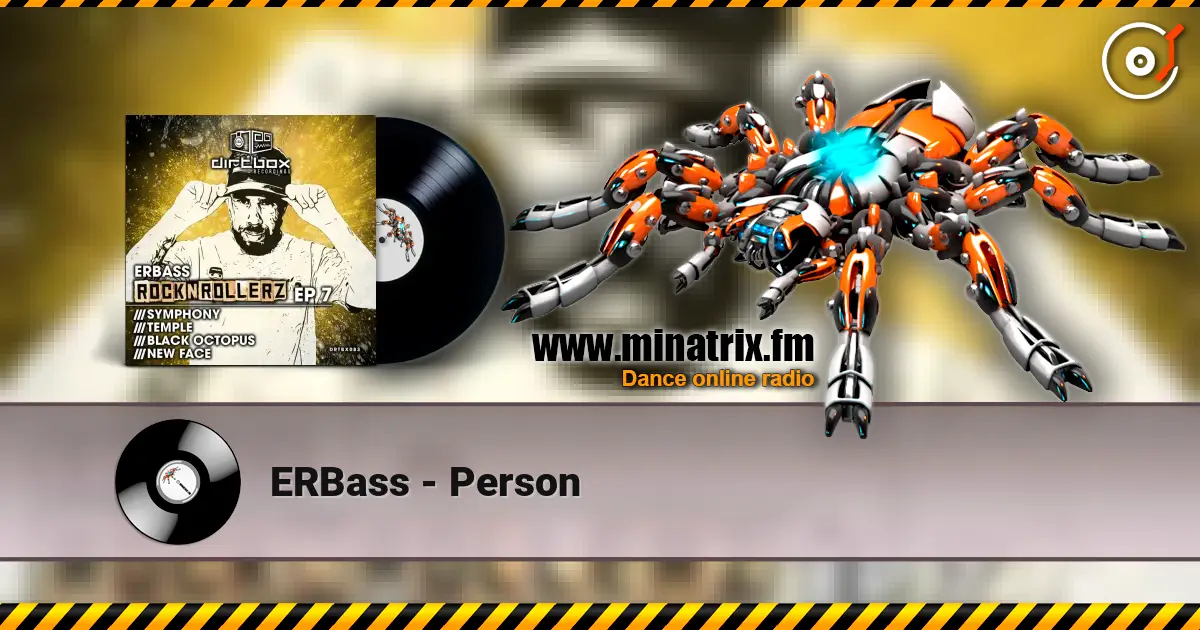ERBass - Person 高品质在线收听 | Minatrix.FM