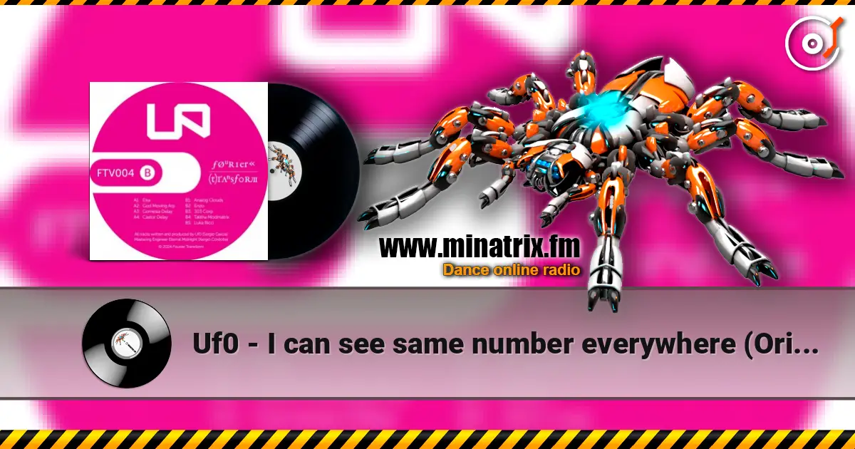 Uf0 - I can see same number everywhere (Original Mix) жоғары сапада онлайн тыңдау | Minatrix.FM