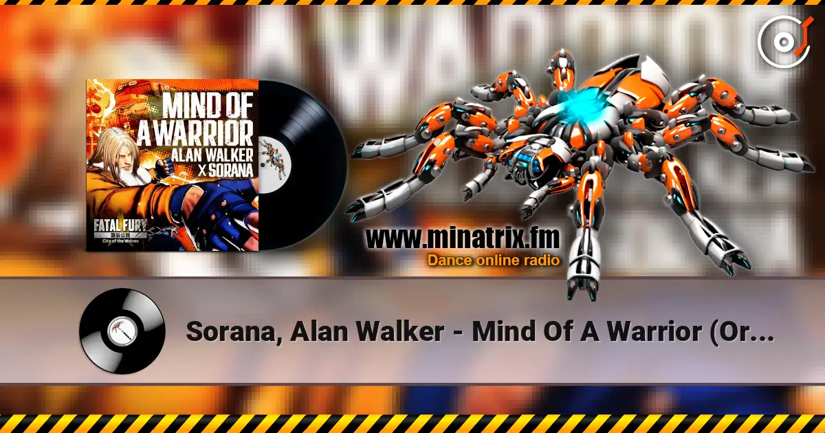 Sorana, Alan Walker - Mind Of A Warrior (Original Mix) жоғары сапада онлайн тыңдау | Minatrix.FM