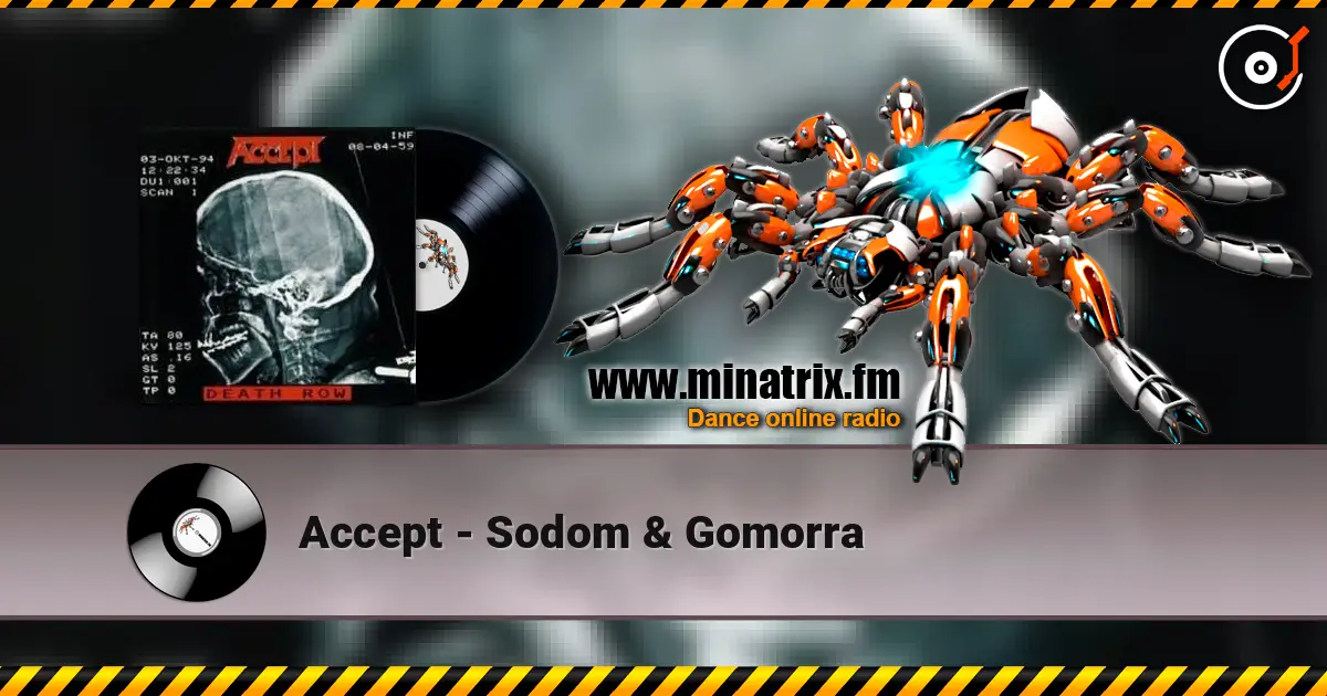 Accept - Sodom & Gomorra жоғары сапада онлайн тыңдау | Minatrix.FM
