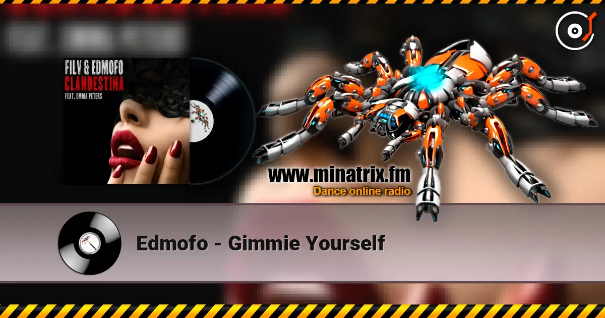 Edmofo - Gimmie Yourself жоғары сапада онлайн тыңдау | Minatrix.FM