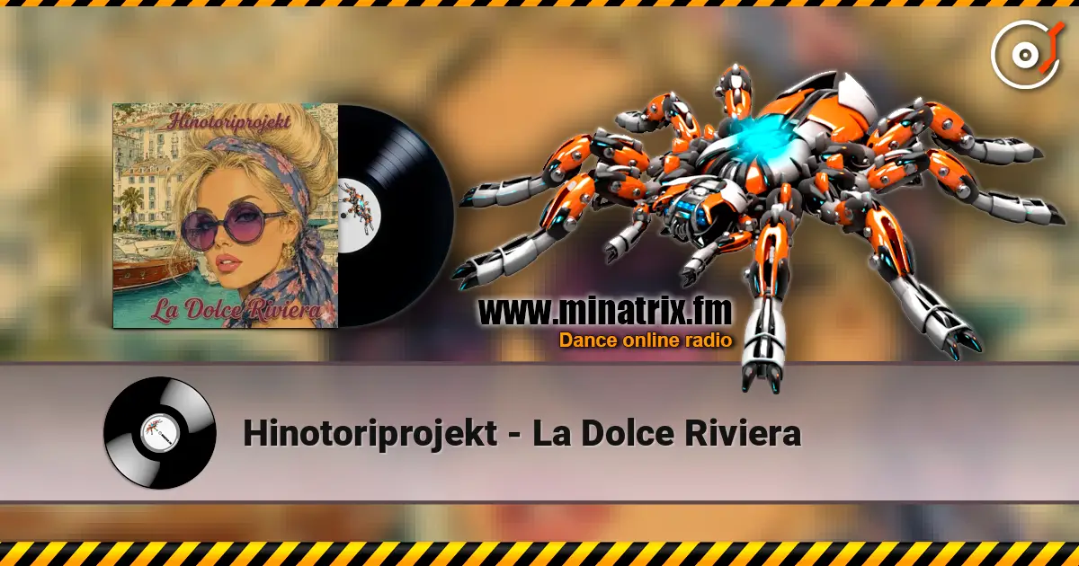 Hinotoriprojekt - La Dolce Riviera жоғары сапада онлайн тыңдау | Minatrix.FM