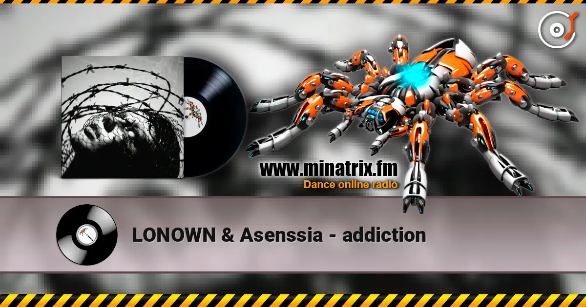 LONOWN & Asenssia - addiction жоғары сапада онлайн тыңдау | Minatrix.FM