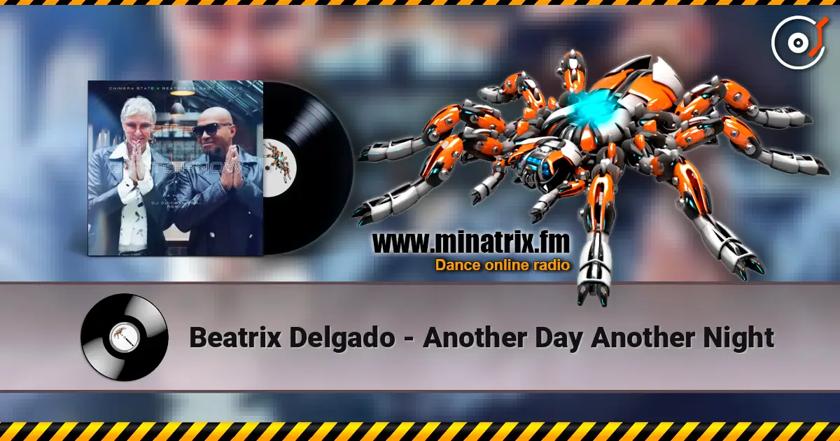Beatrix Delgado - Another Day Another Night жоғары сапада онлайн тыңдау | Minatrix.FM