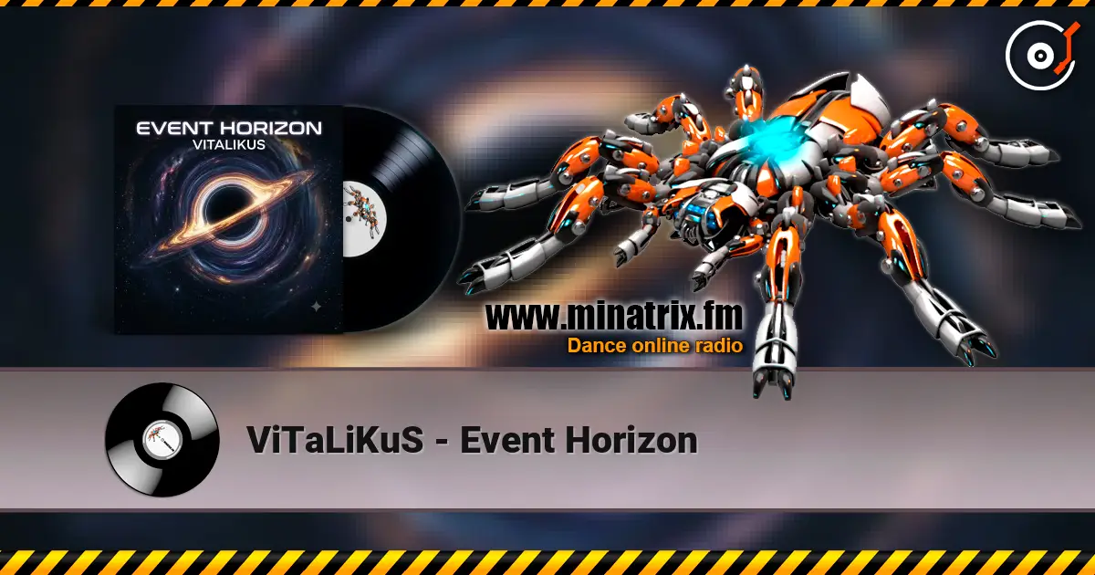 ViTaLiKuS - Event Horizon жоғары сапада онлайн тыңдау | Minatrix.FM
