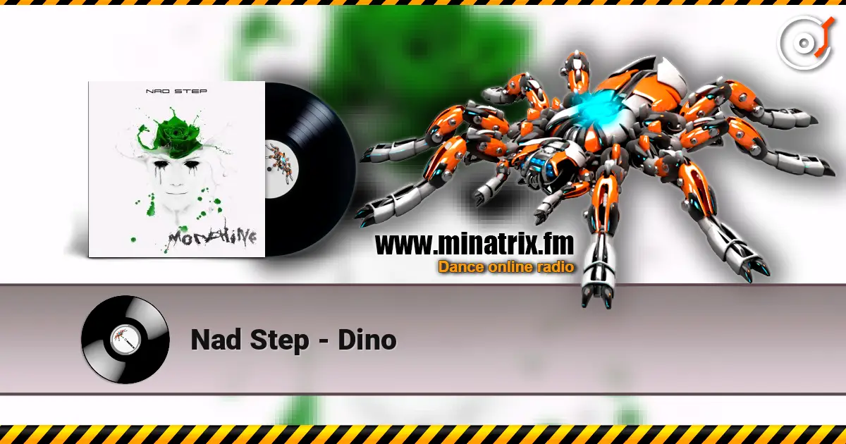 Nad Step - Dino жоғары сапада онлайн тыңдау | Minatrix.FM