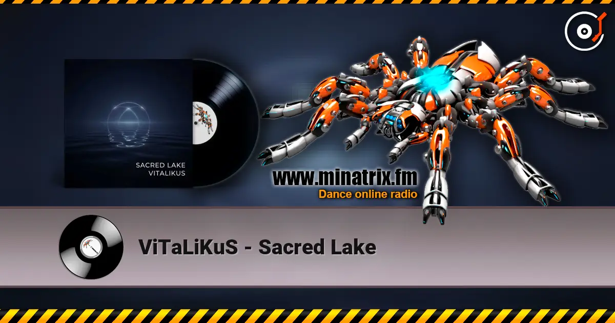 ViTaLiKuS - Sacred Lake жоғары сапада онлайн тыңдау | Minatrix.FM