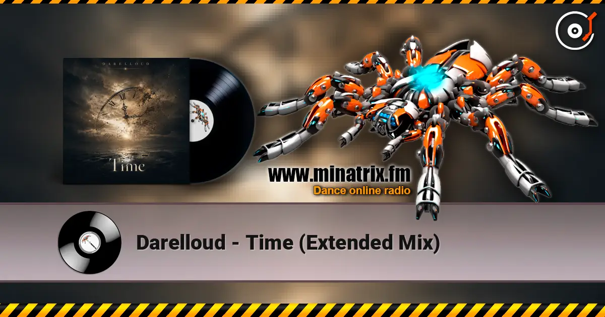 Darelloud - Time (Extended Mix) жоғары сапада онлайн тыңдау | Minatrix.FM
