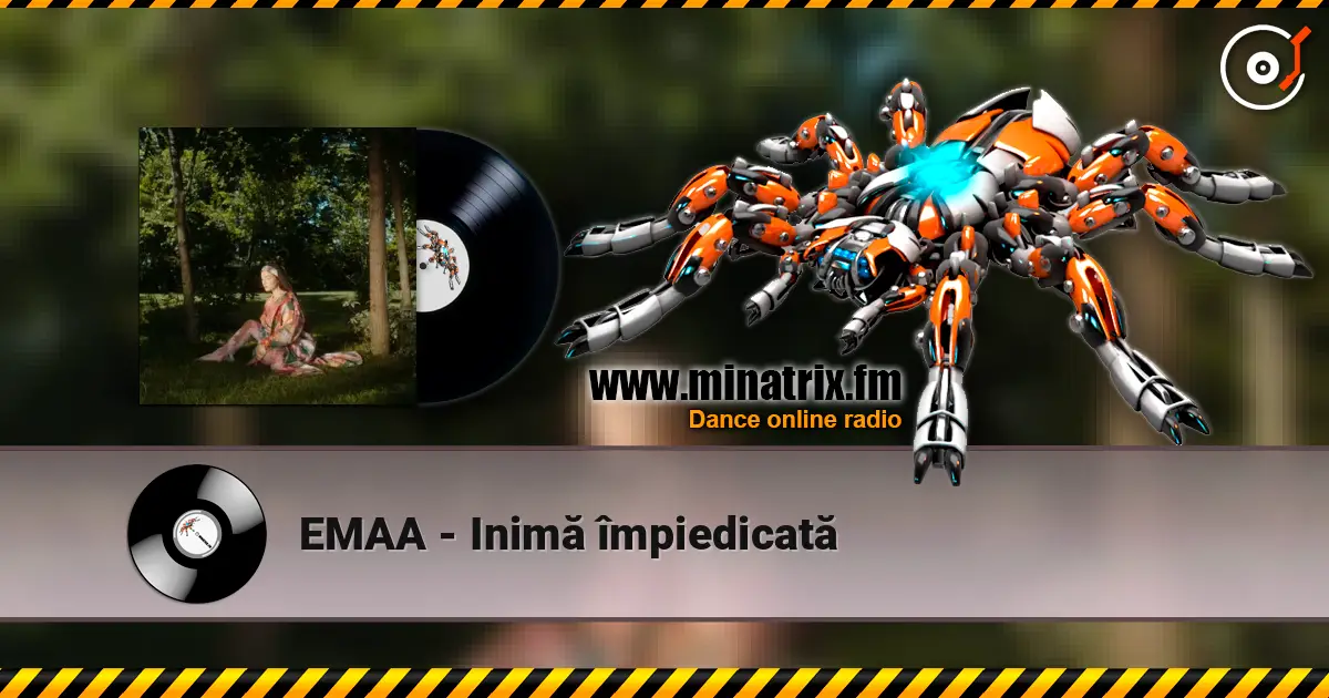 EMAA - Inimă împiedicată жоғары сапада онлайн тыңдау | Minatrix.FM