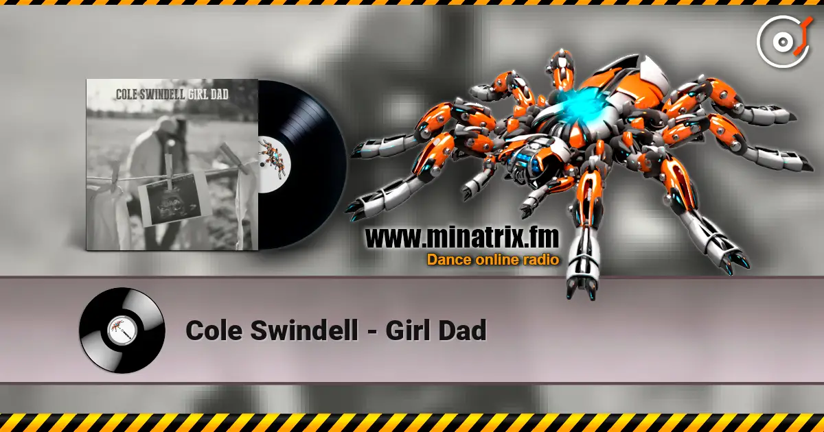 Cole Swindell - Girl Dad жоғары сапада онлайн тыңдау | Minatrix.FM